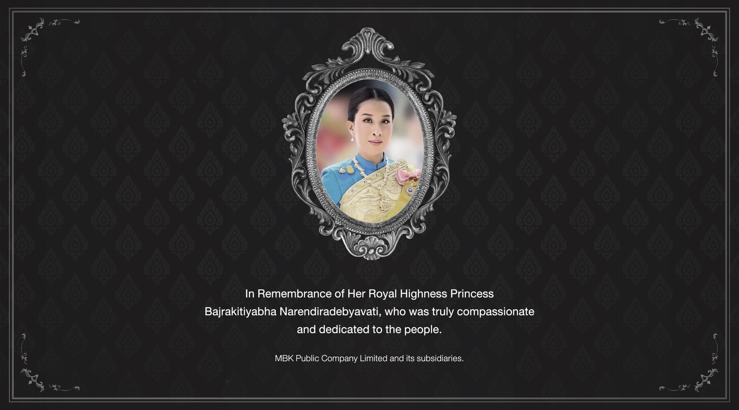 In Loving Memory of Her Royal Highness Princess Bajrakitiyabha Narendiradebyavati